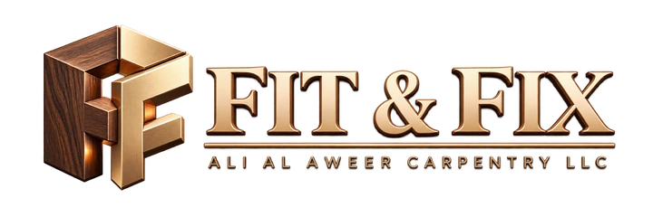 Fit & Fix — Ali Al Aweer Carpentry LLC